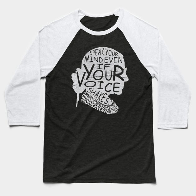 Speak your mind even if your voice shakes RBG - Retro Baseball T-Shirt by onyxicca liar